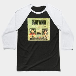 POSTER TOUR - SOUL TRAIN THE SOUTH LONDON 57 Baseball T-Shirt